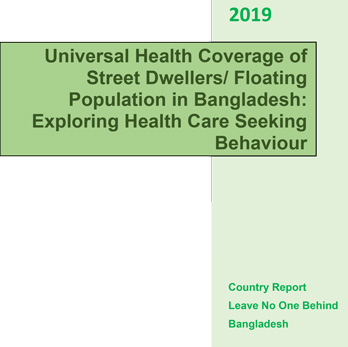 Universal-Health-Coverage-of-Street-Dwellers-or-Floating-Population-in-Bangladesh-Exploring-Health-Care-Seeking-Behaviour-1